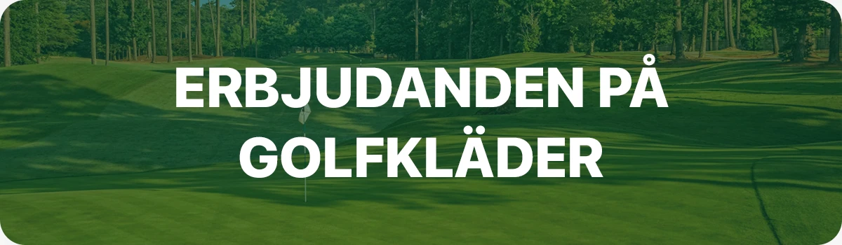 Erbjudanden på golfkläder