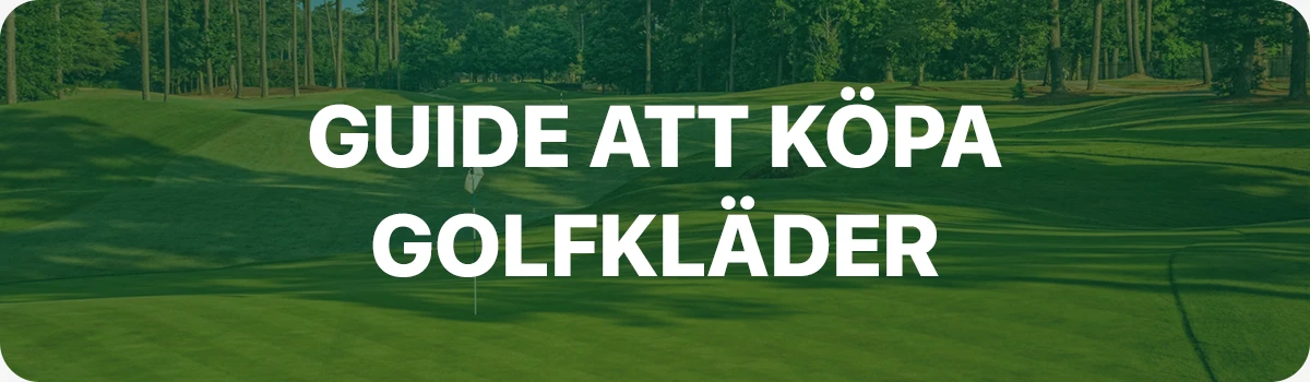 Guide att köpa golfkläder för herr